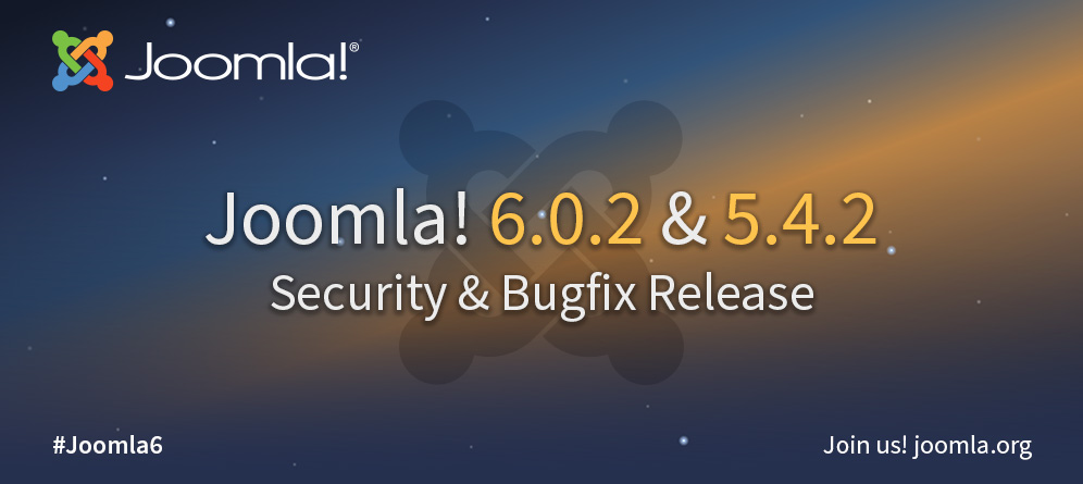 Joomla 6.0.2 and 5.4.2 Security & Bugfix Release